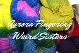 Aurora - Weird Sisters Colorways